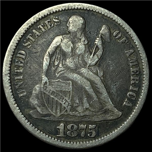 1875 Seated Liberty Dime LIGHTLY CIRCULATED