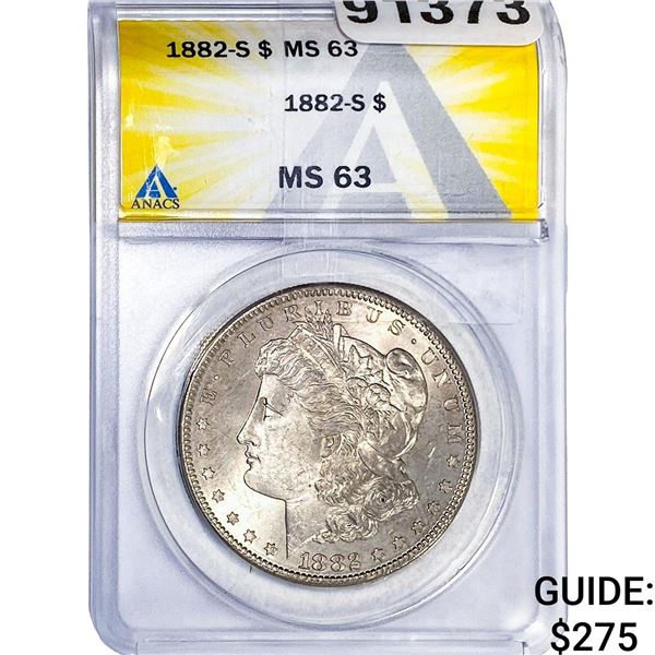 1882-S Morgan Silver Dollar ANACS MS63
