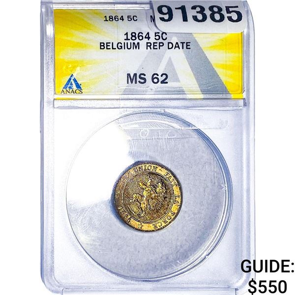 1864 Belgium 5 Centimes Rep. Date ANACS MS62