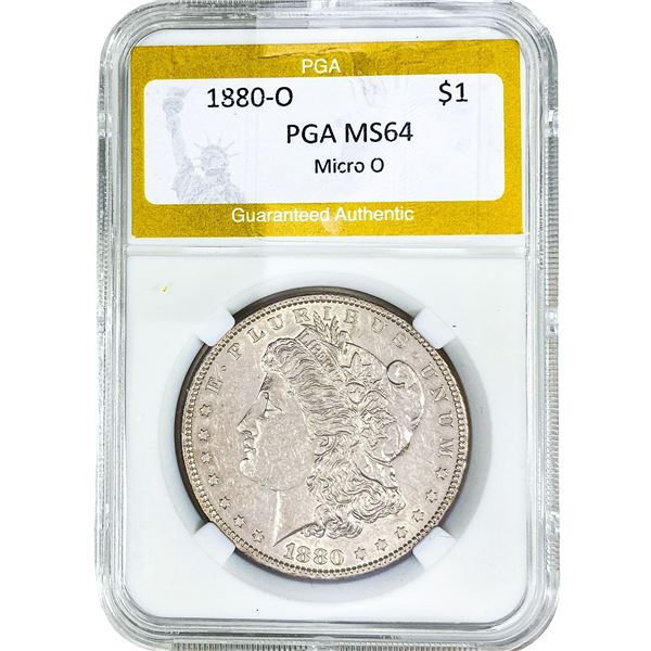 1880-O Morgan Silver Dollar PGA MS64 Micro O