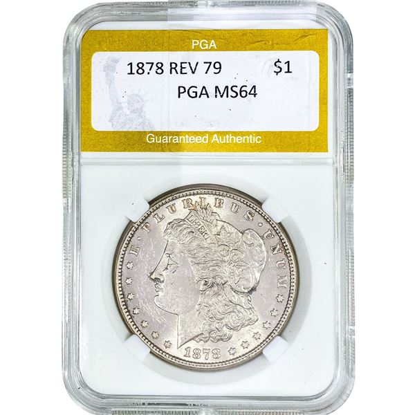 1878 Rev 79 Morgan Silver Dollar PGA MS64