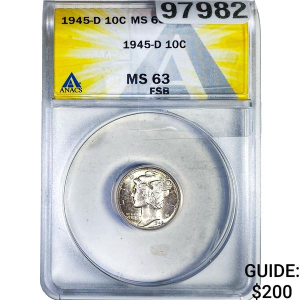 1945-D Mercury Silver Dime ANACS MS63 FSB