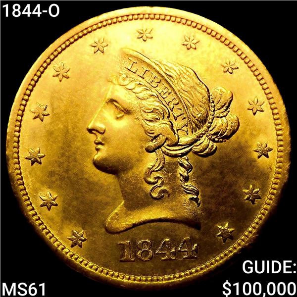 1844-O $10 Gold Eagle UNCIRCULATED