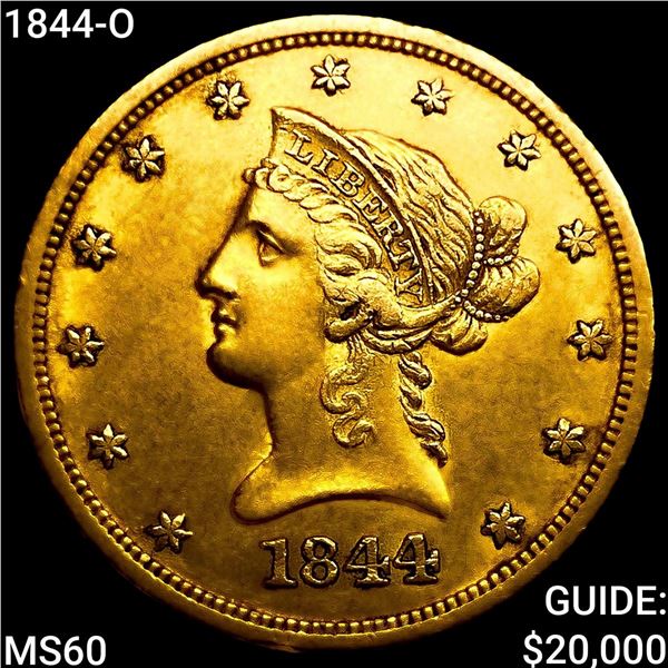 1844-O $10 Gold Eagle UNCIRCULATED