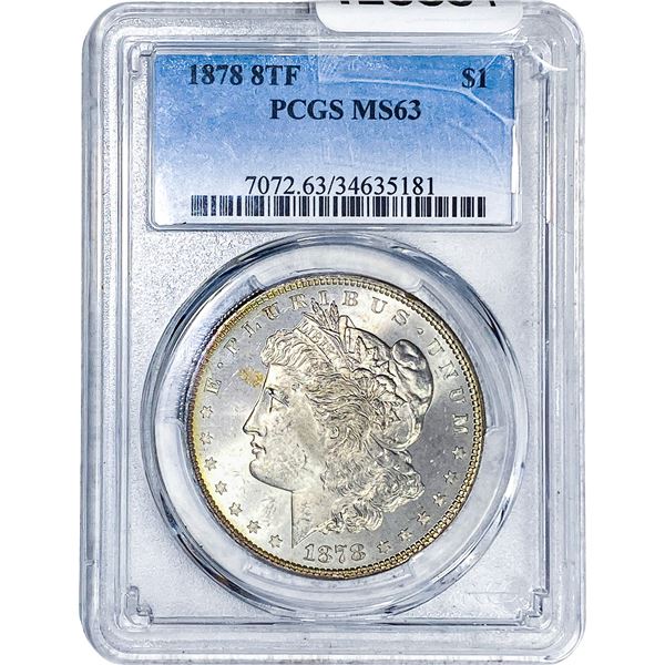 1878 8TF Morgan Silver Dollar PCGS MS63