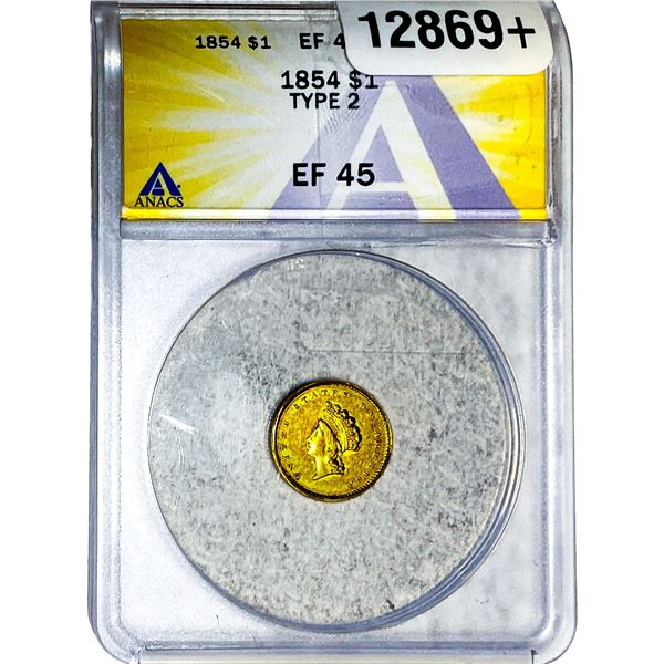 1854 Rare Gold Dollar ANACS EF45