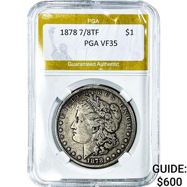 1878 7/8TF Morgan Silver Dollar PGA VF35