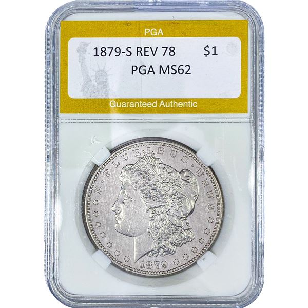 1879-S REV 78 Morgan Silver Dollar PGA MS62