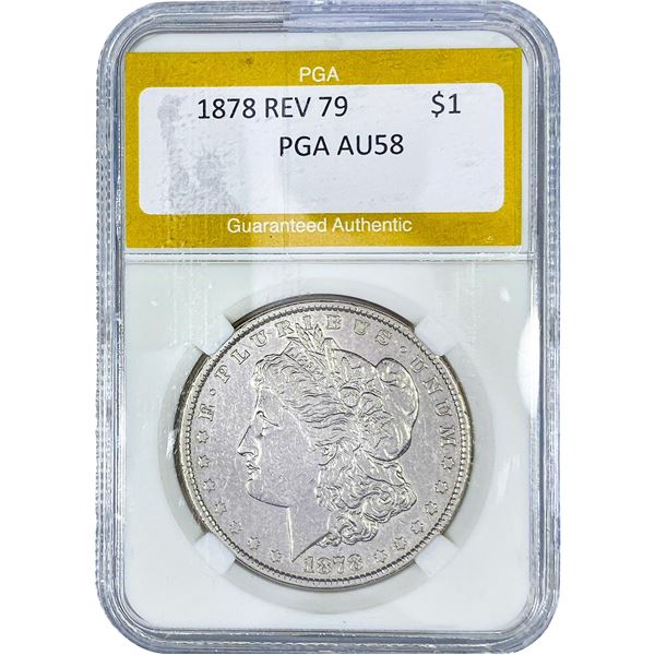 1878 REV 79 Morgan Silver Dollar PGA AU58