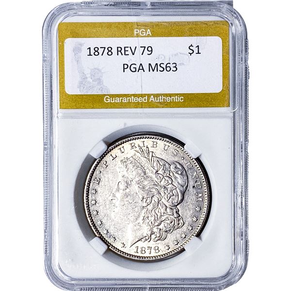 1878 REV 79 Morgan Silver Dollar PGA MS63