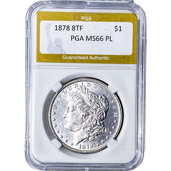 1878 8TF Morgan Silver Dollar PGA MS66 PL