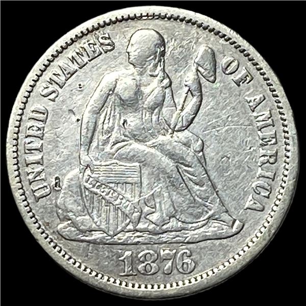 1876 Seated Liberty Dime NEARLY UNCIRCULATED