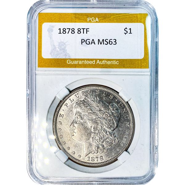 1878 8TF Morgan Silver Dollar PGA MS63