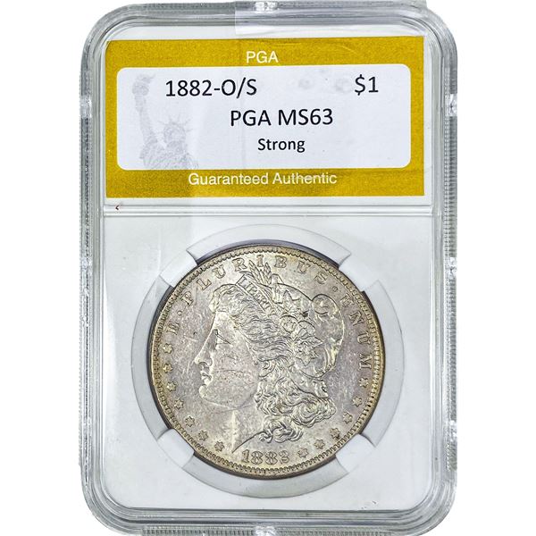 1882-O/S Morgan Silver Dollar PGA MS63 Strong