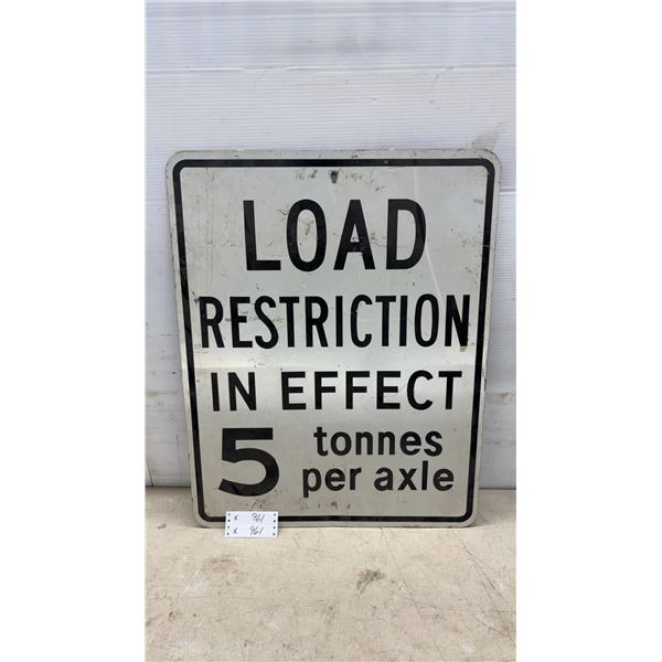 Metal “Load Restriction in Effect 5 Tonnes per Axle” Road Sign