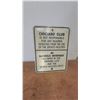 Image 1 : Ciociaro Club Metal Warning and Prohibition Sign 18” × 24”