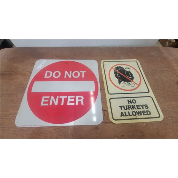 Emedco “Do Not Enter” Metal Sign and “No Turkeys Allowed” Novelty Sign