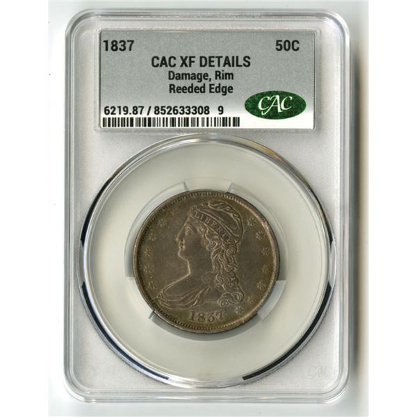 U.S., Capped Bust Half Dollar, 1837, 50C, Reeded Edge, CAC graded XF Details (Damage, Rim)