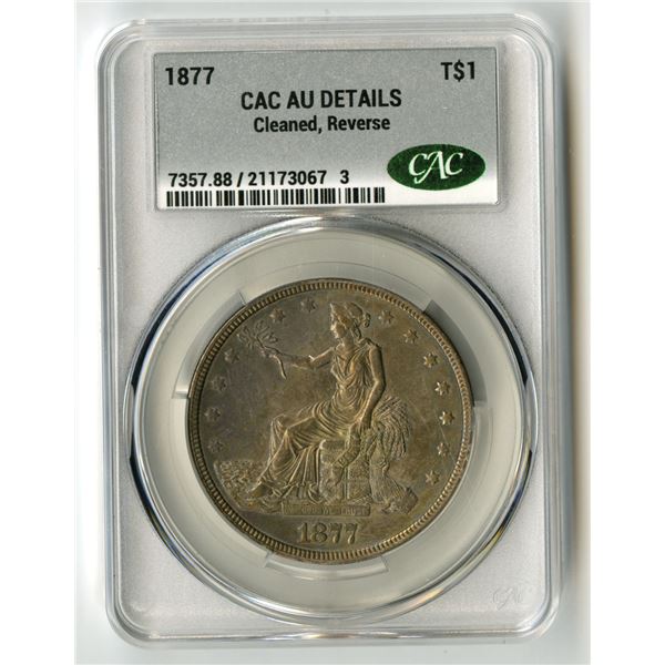 U.S., Trade Dollar, 1877, T$1, CAC graded AU Details (Cleaned, Reverse)