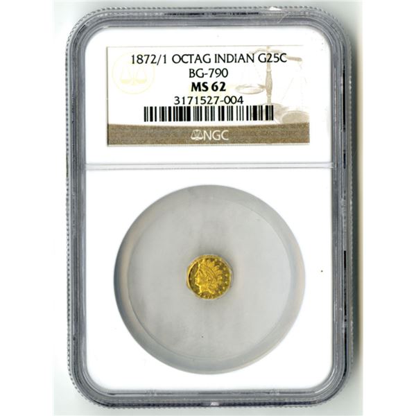 U.S., California Fractional Gold, 1872/1 Octagonal Indian Quarter Dollar, BG-790, NGC MS 62