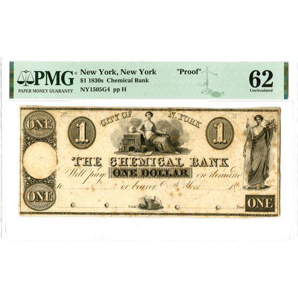 New York, NY. The Chemical Bank, 1830s, $1 Proof Obsolete Banknote