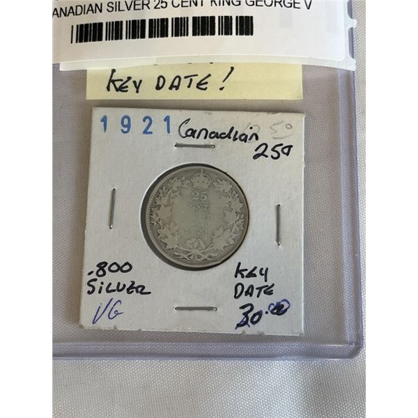 1921 CANADIAN SILVER 25 CENT KING GEORGE V .800 SILVER - KEY DATE