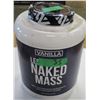 Image 1 : SHELF PULLS (AS IS):  VANILLA FLAVOR NAKED MASS (8 LBS) - JAR