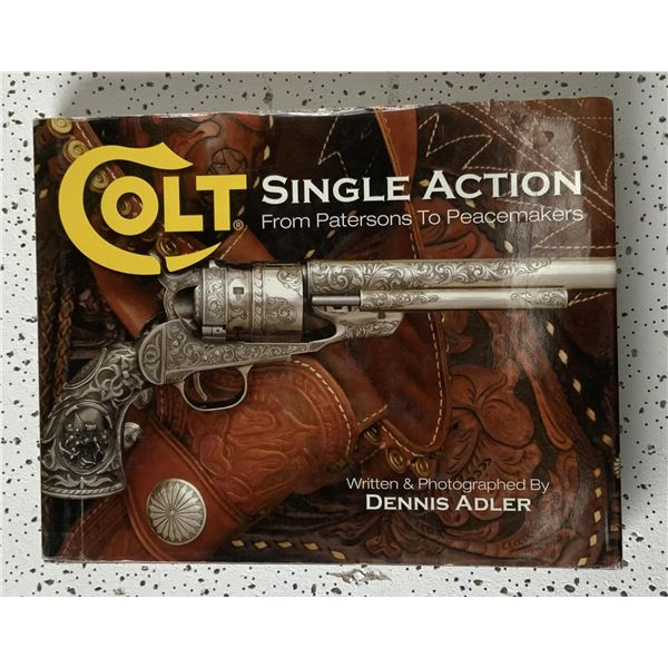 Colt Single Action Revolvers Book