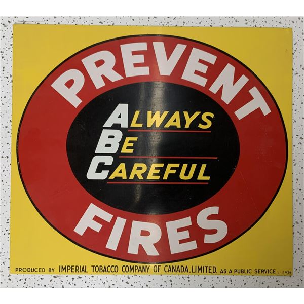 Imperial Tobacco Canada Prevent Fires Sign 15”x17”