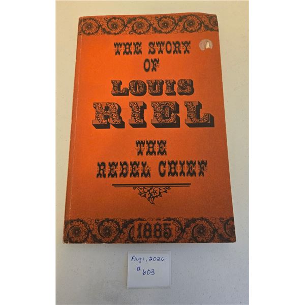 The Story of Louis Riel The Rebel Chief