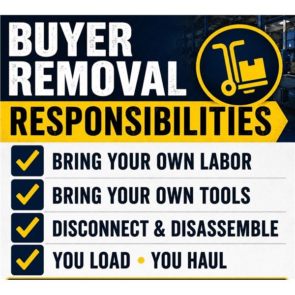 Buyer Removal Responsibilities – Read Before Bidding