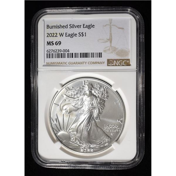 2022-W AMERICAN SILVER EAGLE BURNISHED NGC MS69