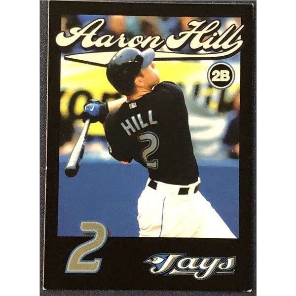 2007 BLUE JAYS PROMO AARON HILL