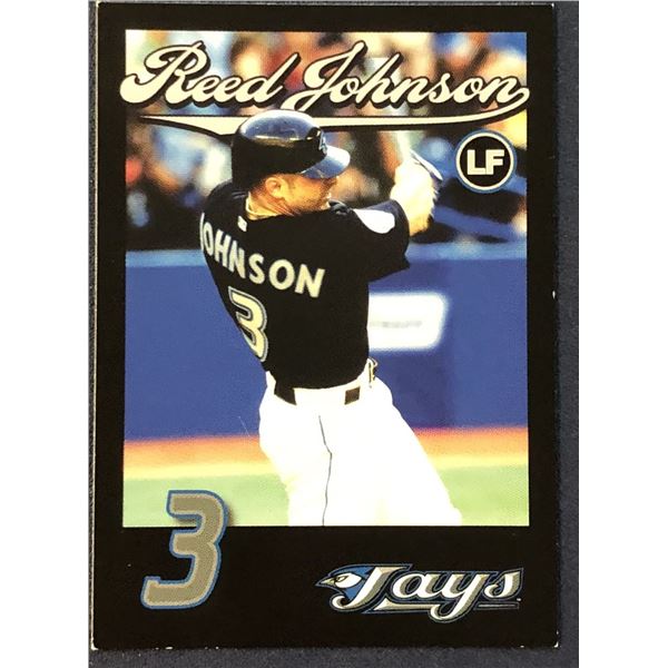 2007 BLUE JAYS PROMO REED JOHNSON