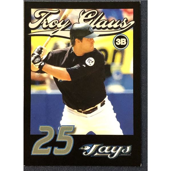 2007 BLUE JAYS PROMO TROY GLAUS