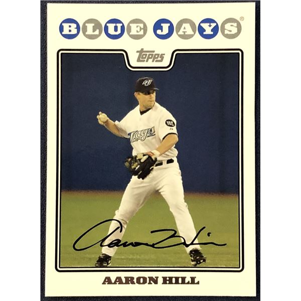 2008 TOPPS AARON HILL