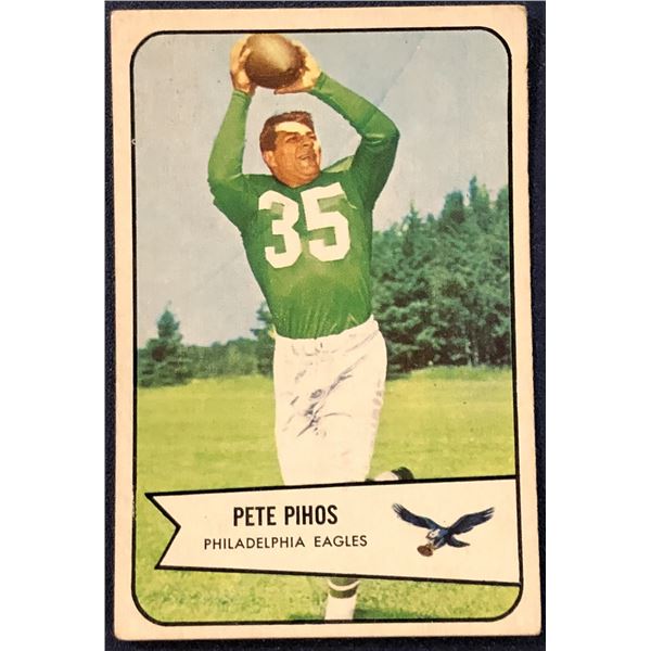 1954 BOWMAN NFL FOOTBALL PETE PIHOS (HOF)
