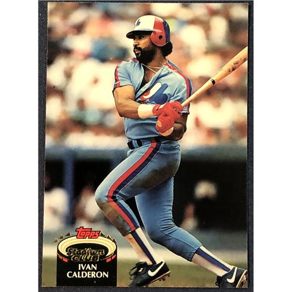 1992 TOPPS STADIUM CLUB BASEBALL IVAN CALDERON