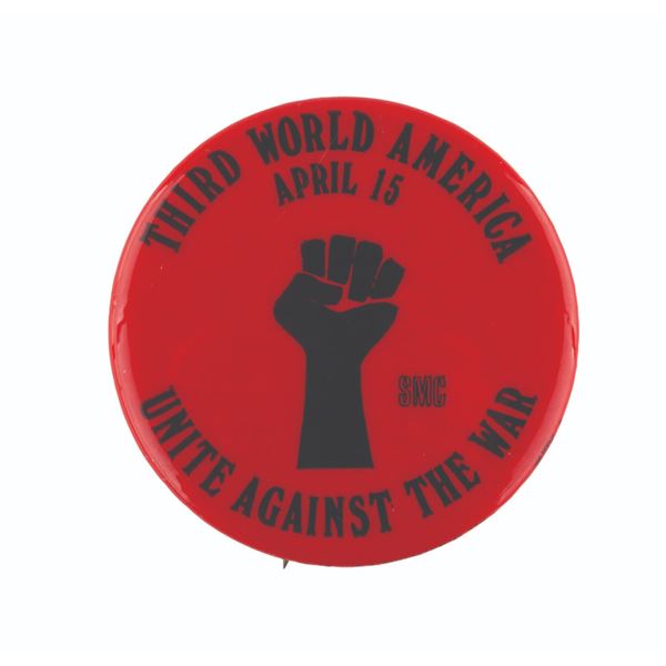 A 1967 "Third World America Unite Against the War" Button.