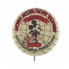 Image 2 : A Mickey Mouse Globe Trotters Member Pinback Button.