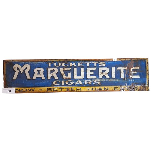 Very vintage Tucketts Marguerite Cigars tin sign, nice patina, 28"x6.5"