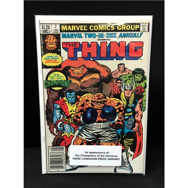MARVEL TWO IN ONE ANNUAL #7 1ST APP THE CHAMPIONSM OF THE UNIVERSE - MARVEL COMICS