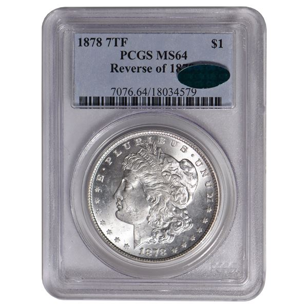 1878 7TF $1 Morgan Silver Dollar PCGS MS64 CAC