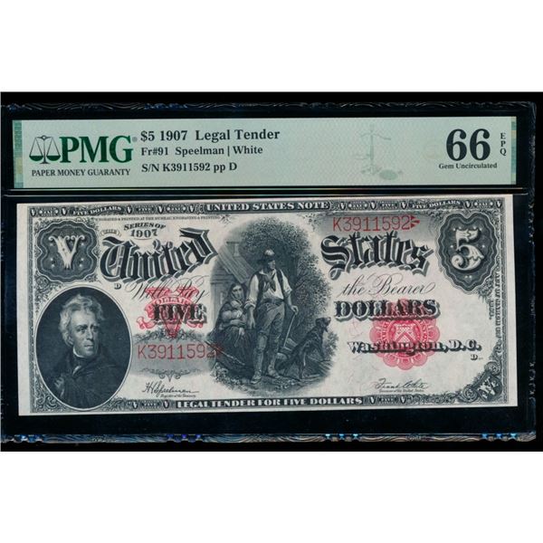 1907 $5 Legal Tender Note PMG 66EPQ