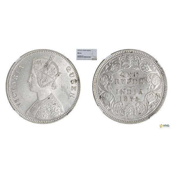 Victoria Queen, Silver rupee, 1875 (C), A/I. NGC MS 61