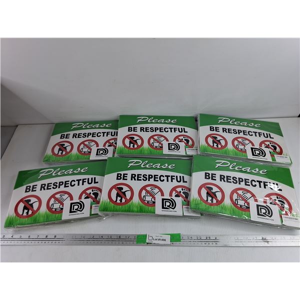 Please Be Respectful Signs - Sealed