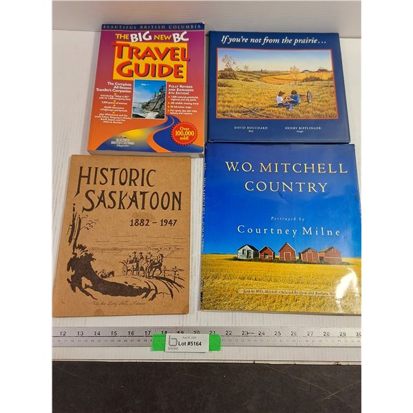 (4) Books - British Columbia Travel Guide, Historic Saskatoon 1882-1947, Prairie Books