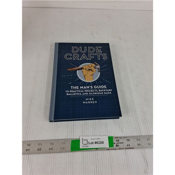 Dude Crafts By Mike Warren
