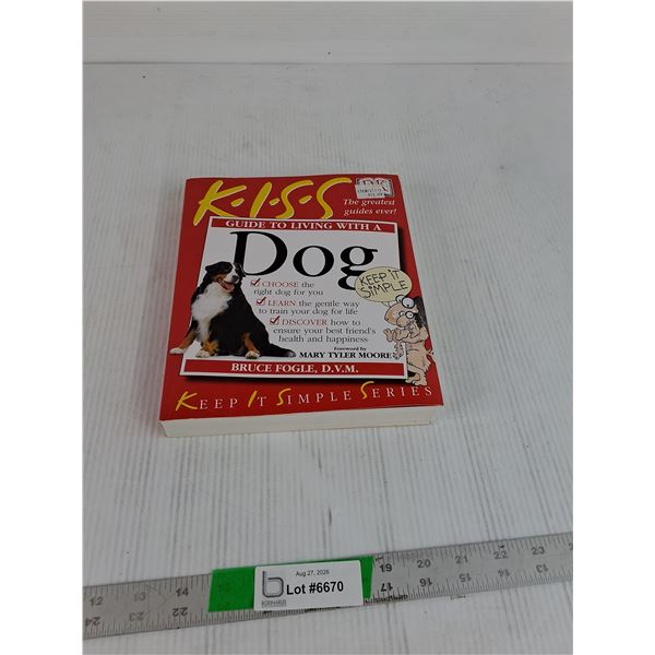 KISS Guide To Living With A Dog Book