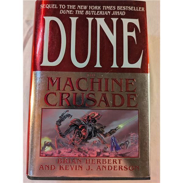 Dune: The Machine Crusade Brian Herbert & Kevin J. Anderson 2003 First Ed.